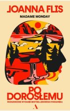 Po dorosłemu. Rozszerzone wydanie bestsellerowego poradnika