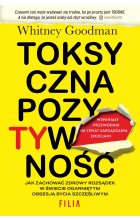 Toksyczna pozytywność 
