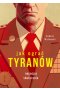 Jak ograć tyranów. Negocjuj skutecznie 