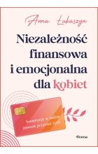 Niezależność finansowa i emocjonalna dla kobiet