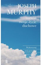 Rozwiń swoje życie duchowe
