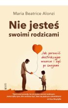 Nie jesteś swoimi rodzicami