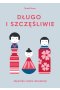 Długo i szczęśliwie. Japońska sztuka akceptacji 