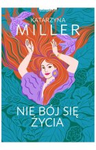 Nie bój się życia