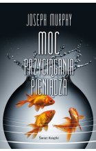 Moc przyciągania pieniądza