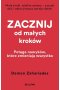 Zacznij od małych kroków