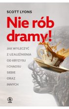 Nie rób dramy!