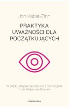 Praktyka uważności dla początkujących 