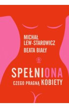 SpełniONA. Czego pragną kobiety
