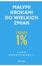 Zasada 1%. Małymi krokami do wielkich zmian