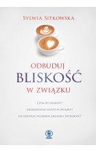 Odbuduj bliskość w związku 