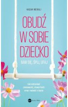 Obudź w sobie dziecko
