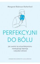Perfekcyjni do bólu