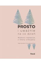 Prosto i uważnie na co dzień