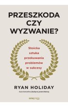 Przeszkoda czy wyzwanie?