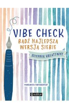 Vibe check. Bądź najlepszą wersją siebie 