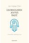 Gdziekolwiek jesteś, bądź. Przewodnik uważnego życia wyd. 2022 