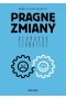 Pragnę zmiany