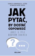 Jak pytać, by dostać odpowiedź