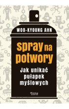 Spray na potwory. Jak unikać pułapek myślowych