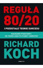 Reguła 80 / 20 i pozostałe teorie sukcesu.