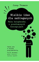 Wielkie idee dla zabieganych