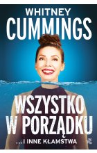 Wszystko w porządku …i inne kłamstwa 