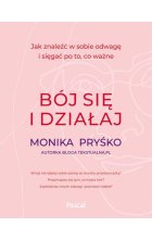 Bój się i działaj