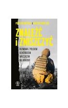 Znaleźć i zniszczyć. Rozmowa z polskim ochotnikiem walczącym na Ukrainie