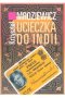 Ucieczka Do Indii