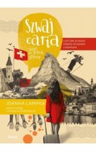 Szwajcaria czyli jak przeżyć między krowami a bankami Bilet w jedną stronę