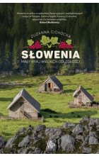 Słowenia Mały kraj wielkich odległości