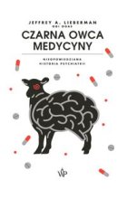 Czarna owca medycyny. Nieopowiedziana historia psychiatri