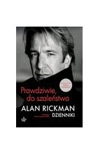 Prawdziwie, do szaleństwa Dzienniki