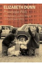 Prywatyzując Polskę