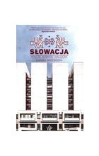 Słowacja. Apacze, kosmos i haluszki