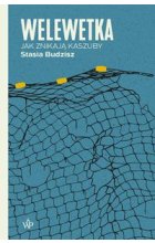 Welewetka Jak znikają Kaszuby