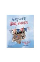 Amerykański dom wariatów