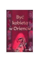 Być kobietą w Oriencie