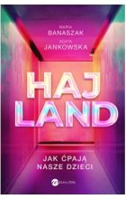 Hajland. Jak ćpają nasze dzieci