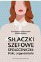 Siłaczki szefowe społeczniczki Polki organizatorki