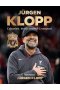 Jurgen Klopp Człowiek, który zmienił Liverpool