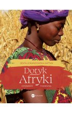 Dotyk Afryki. Opowieści podróżne 