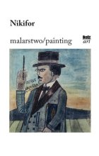 Nikifor. Malarstwo