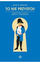 To nie przystoi! Nieprzyzwoite nawyki znanych i szanowanych 