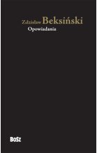 Zdzisław Beksiński. Opowiadania wyd. 2022 