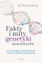 Fakty i mity genetyki nowotworów 