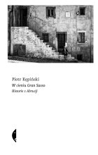 W cieniu Gran Sasso. Historie z Abruzji 