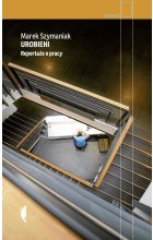 Urobieni reportaże o pracy 