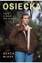 Osiecka. Tego o mnie nie wiecie 